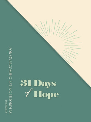 cover image of 31 Days of Hope for Overcoming Eating Disorders